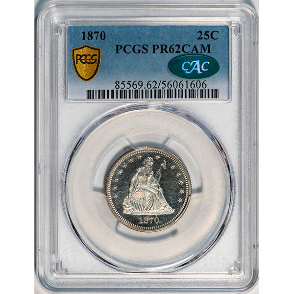 (5490) 1870 25C PCGS PR62CAM CAC slab