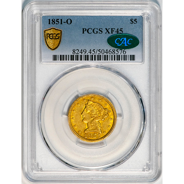 1851-O $5 PCGS XF45 CAC slab