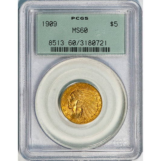 (8513) 1909 $5 PCGS MS60 Indian slab