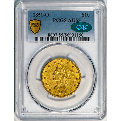 (8607) 1851-O $10 PCGS AU55 CAC Liberty slab