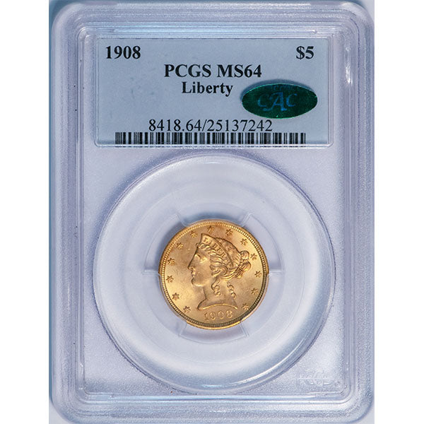 (8418) 1908 $5 PCGS MS64 Liberty CAC